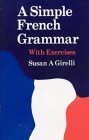 A Simple French Grammar with Exercises book