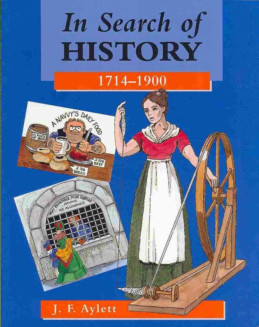 In Search of History: 1714-1900 Politics & History