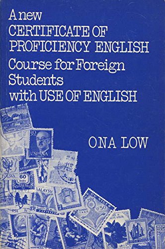 New Certificate of Proficiency English Course for Foreign Students: With Use of English Books