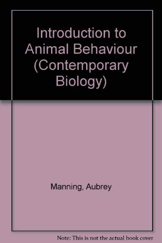Introduction to Animal Behaviour (Contemporary Biology S.) Natural Sciences