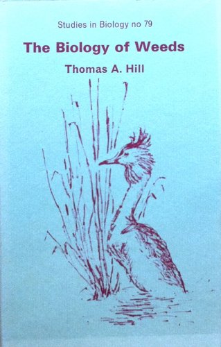 Biology of Weeds (Studies in Biology) Books