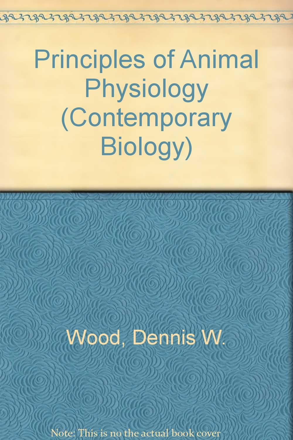 Principles of Animal Physiology (Contemporary Biology S.) Natural Sciences