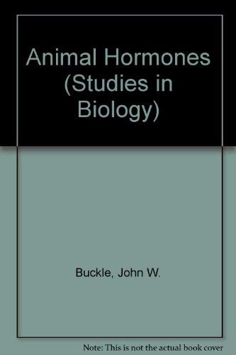 Animal Hormones (Studies in Biology, Band 158) Books