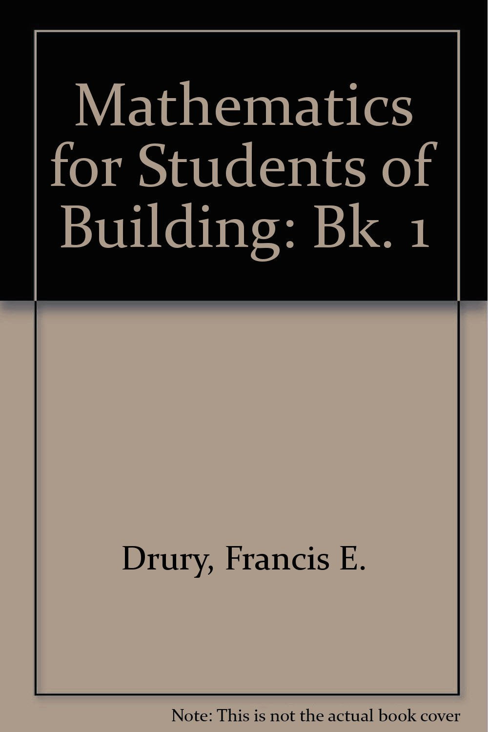 Product Image: Mathematics for Students of Building: Bk. 1