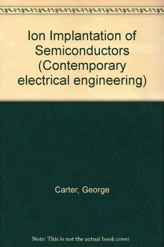 Ion Implantation of Semiconductors Books