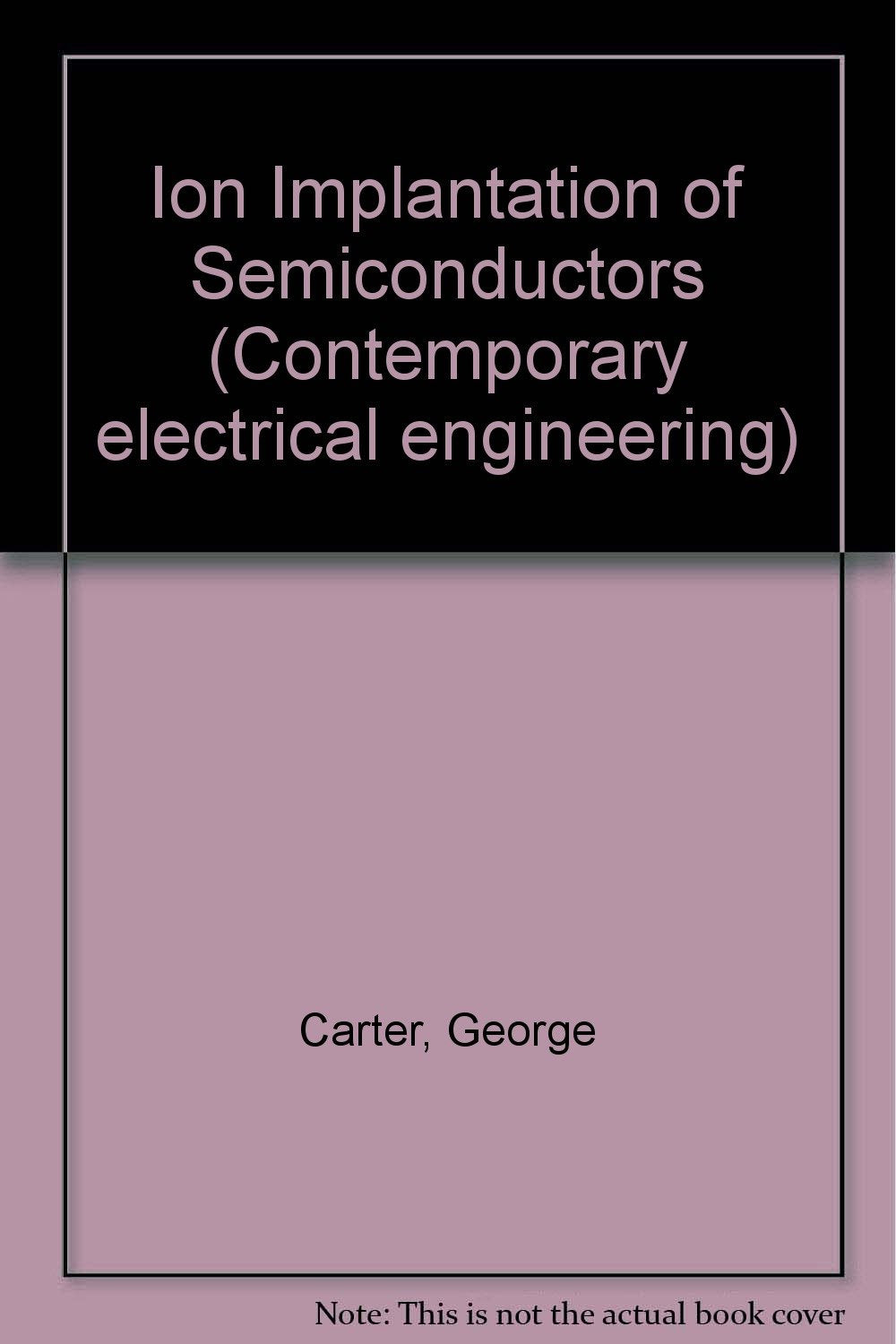 Ion Implantation of Semiconductors Books