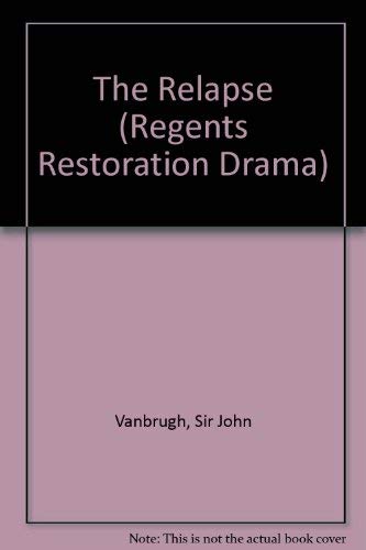 The Relapse (Regents Restoration Drama S.) Books
