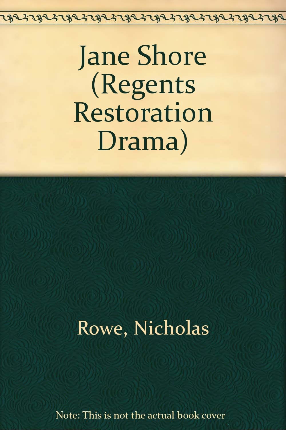 Jane Shore (Regents Restoration Drama) Drama