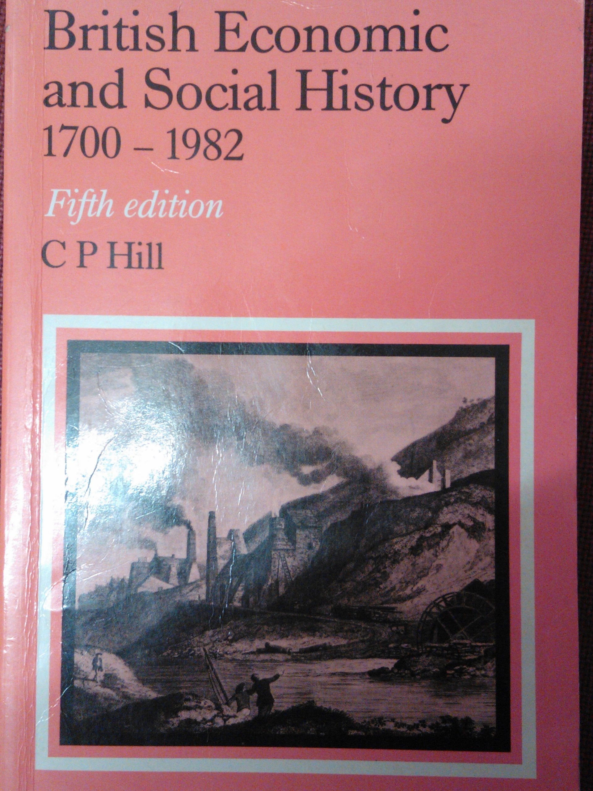 British Economic and Social History 1700-1982 Politics & History