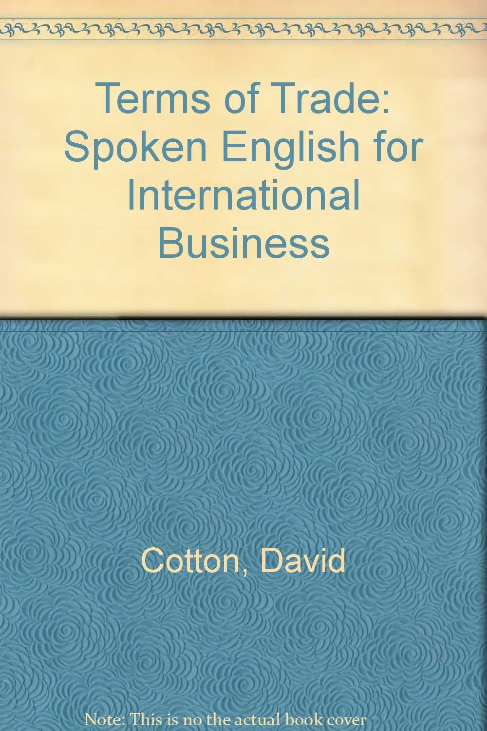 Terms of Trade: Spoken English for International Business Foreign Languages ​​& Dictionaries