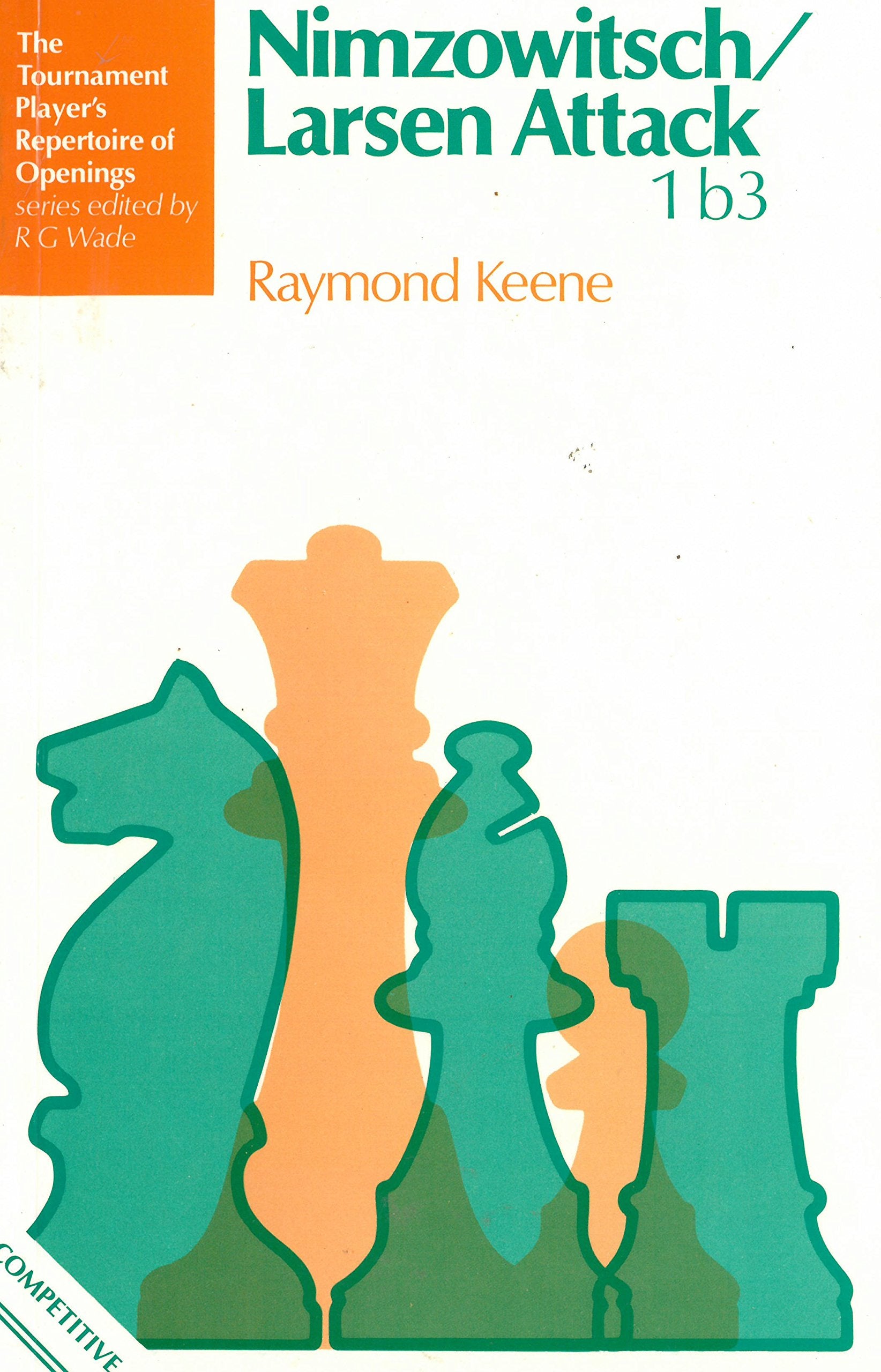 Nimzowitsch/Larsen Attack (Batsford Algebraic Chess Openings) Books