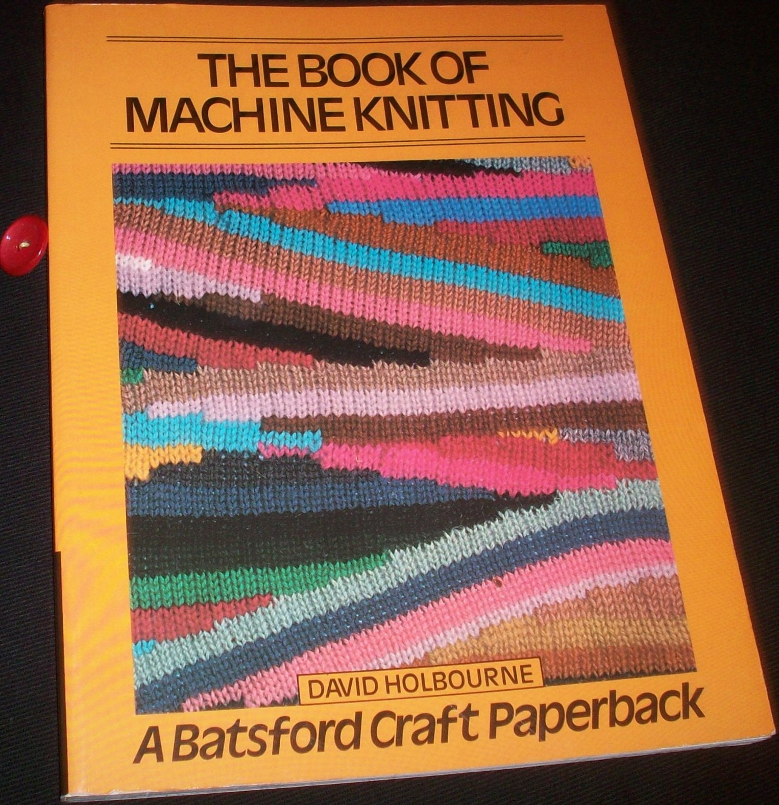 The Book of Machine Knitting (Craft Paperbacks) Hobbies & Crafts