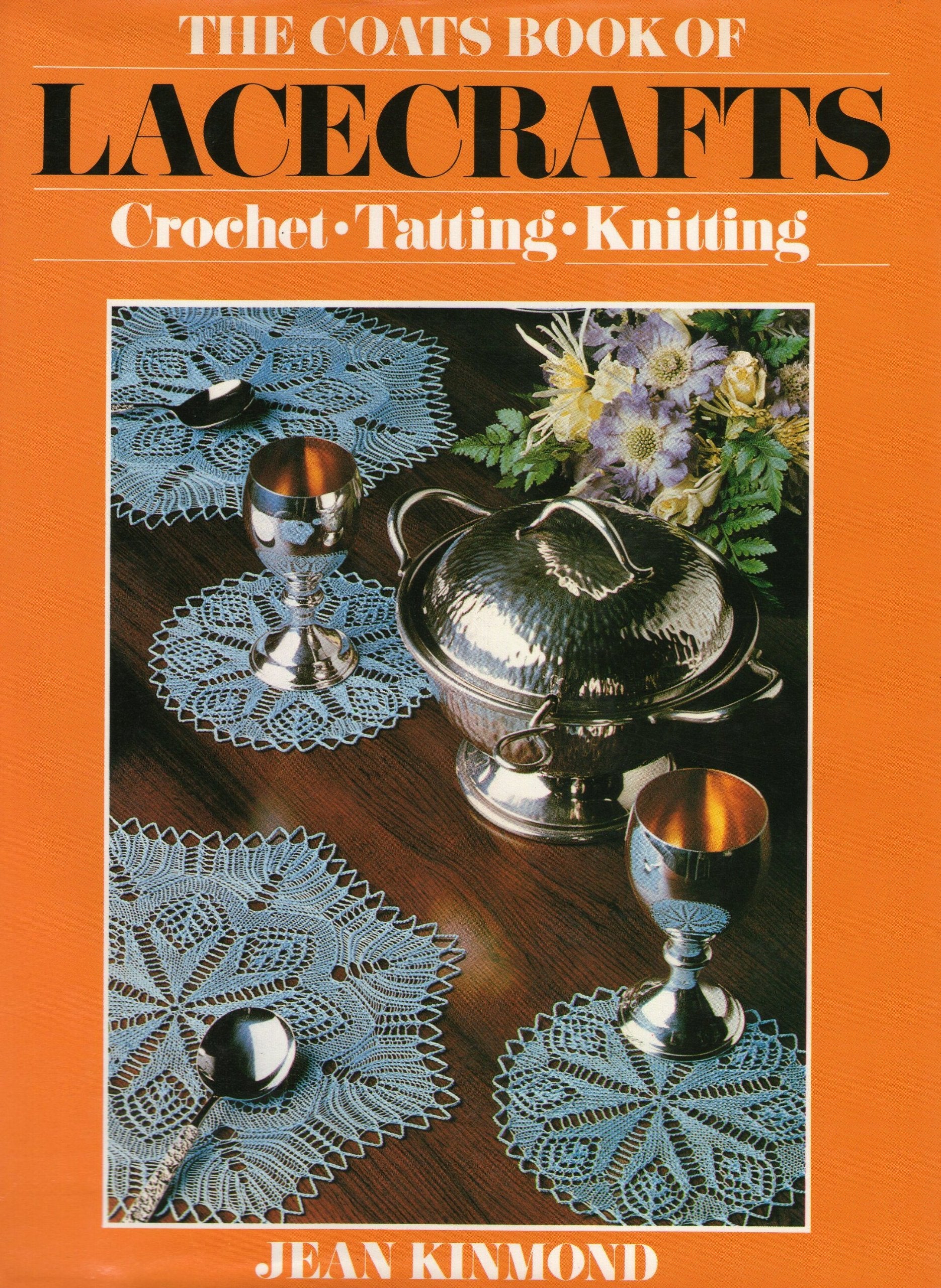 Coats Book of Lacecrafts: Crochet, Tatting, Knitting Hobbies & Crafts