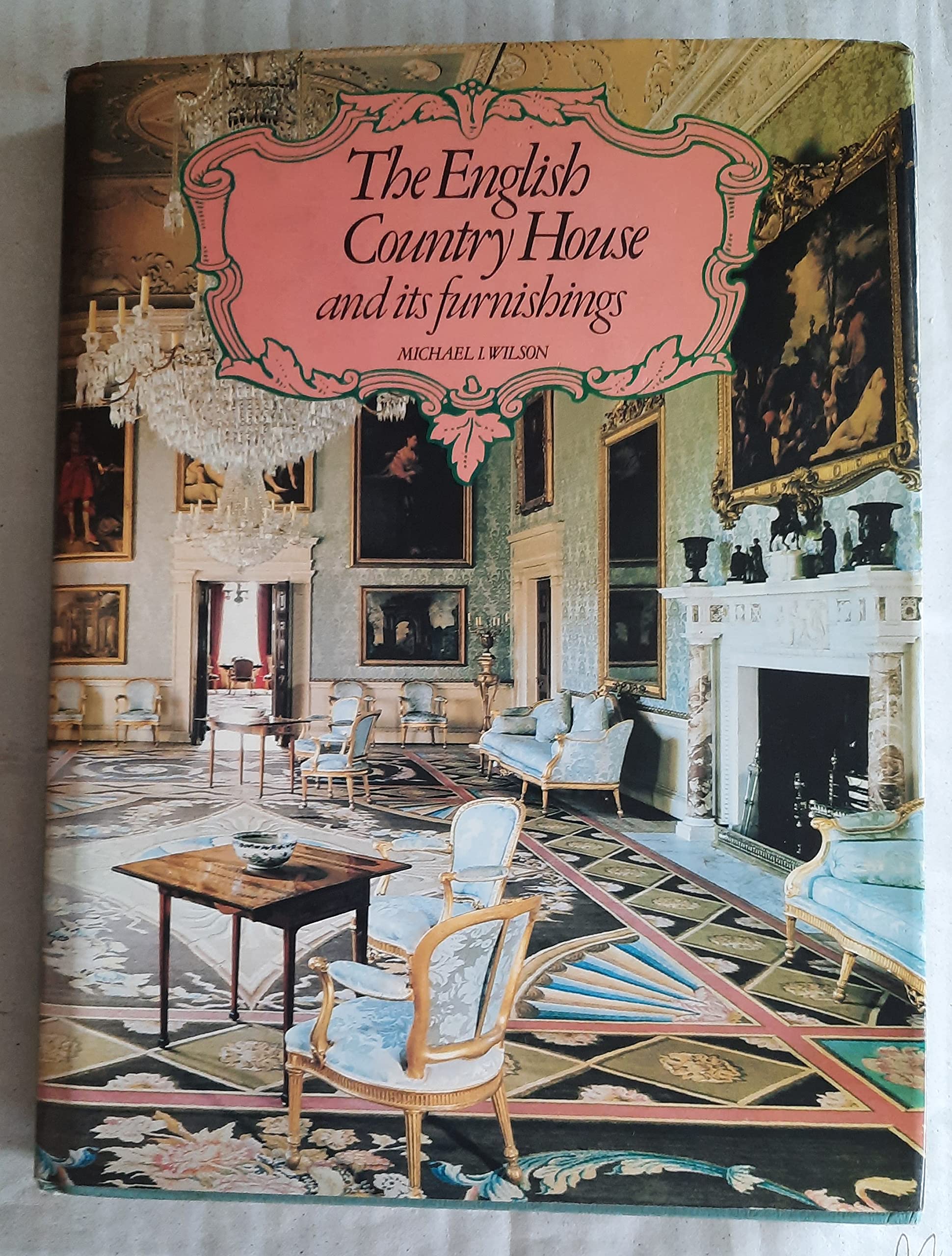 English Country House and Its Furnishings Books