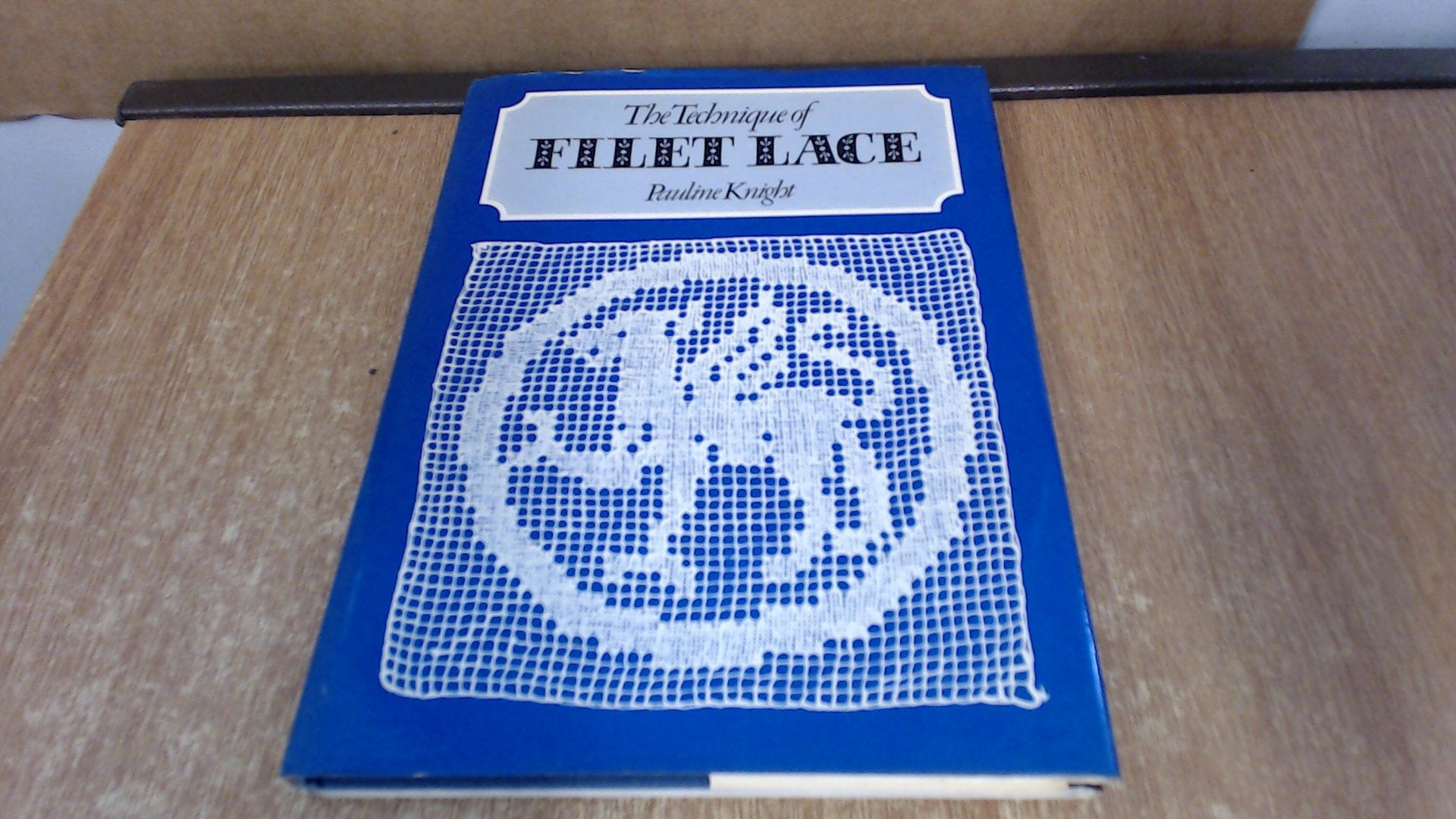 The Technique of Filet Lace book