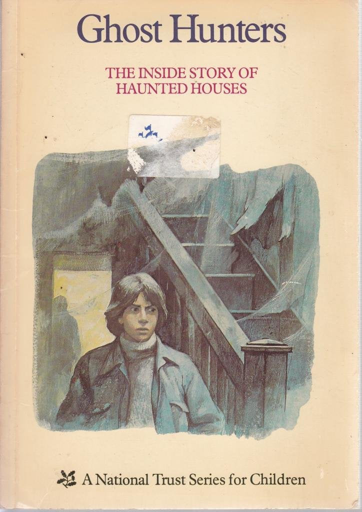 Ghost Hunters: Inside Story of Haunted Houses book
