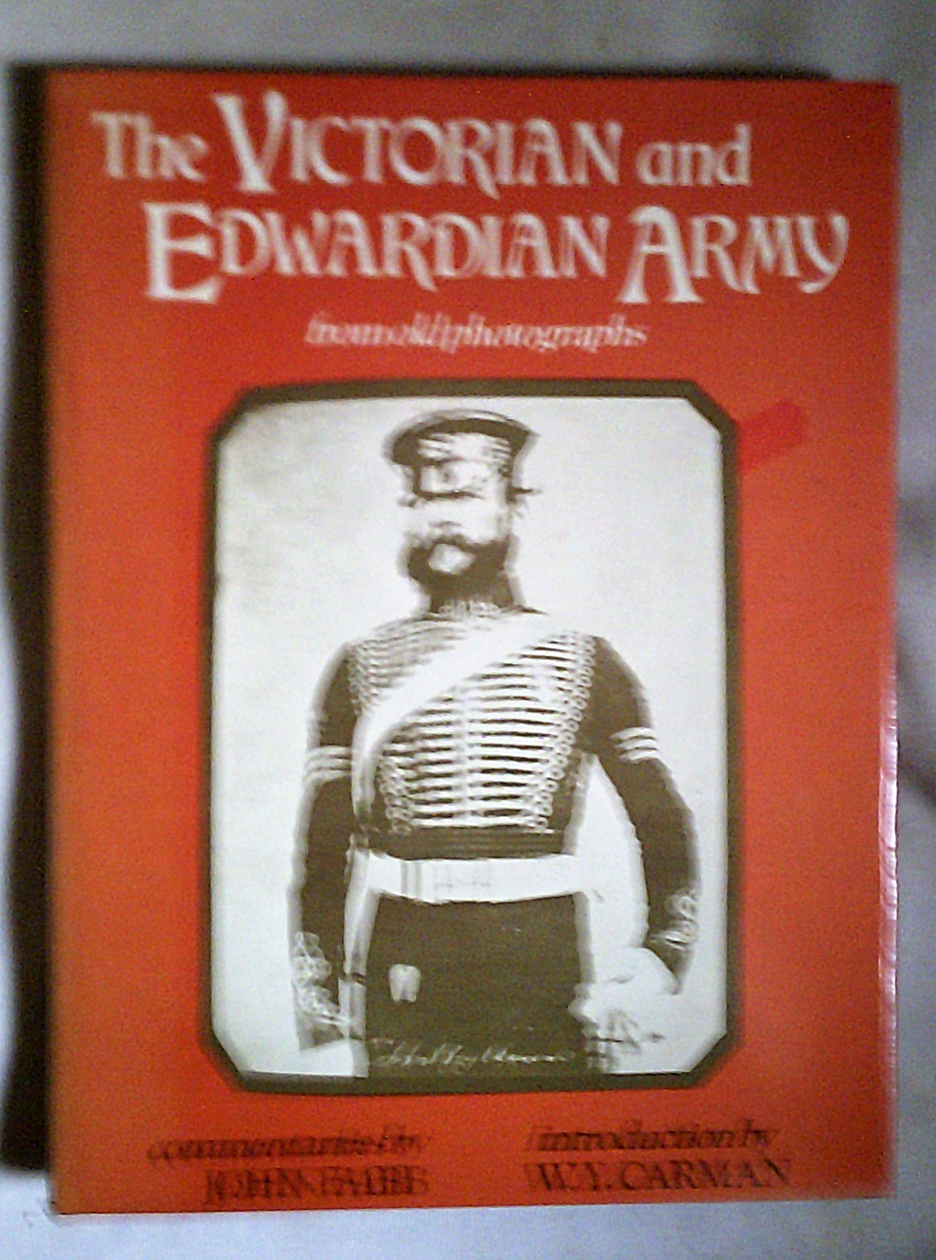 The Victorian and Edwardian Army from Old Photographs book