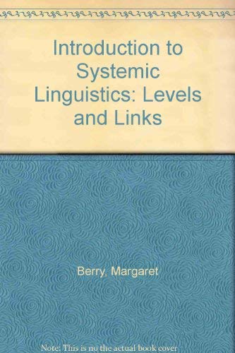 Levels and Links (Pt. 2) (Introduction to Systemic Linguistics) Social Sciences
