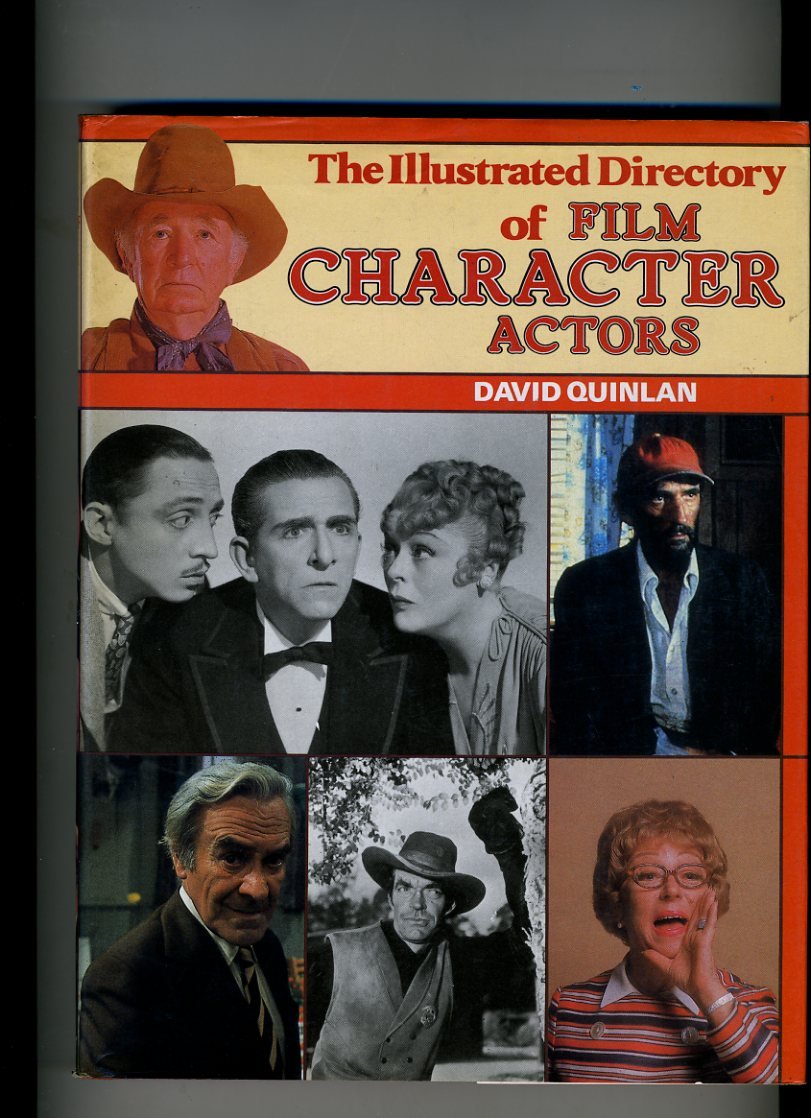 Quinlan's Illustrated Directory of Film Character Actors Film, Art & Culture