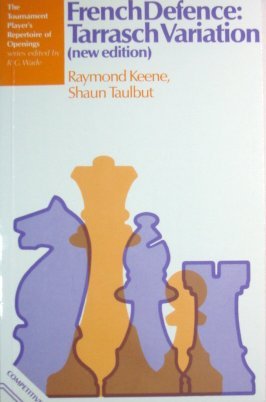 French Defence: Tarrasch Variation (The tournament player's repertoire of openings) Leisure & Fun