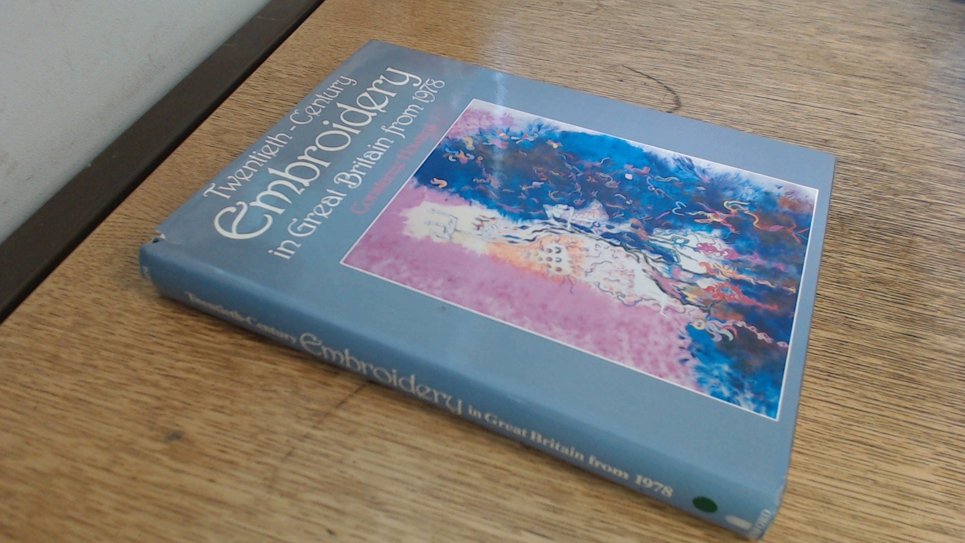 Twentieth Century Embroidery in Great Britain from 1978 Hobbies & Crafts