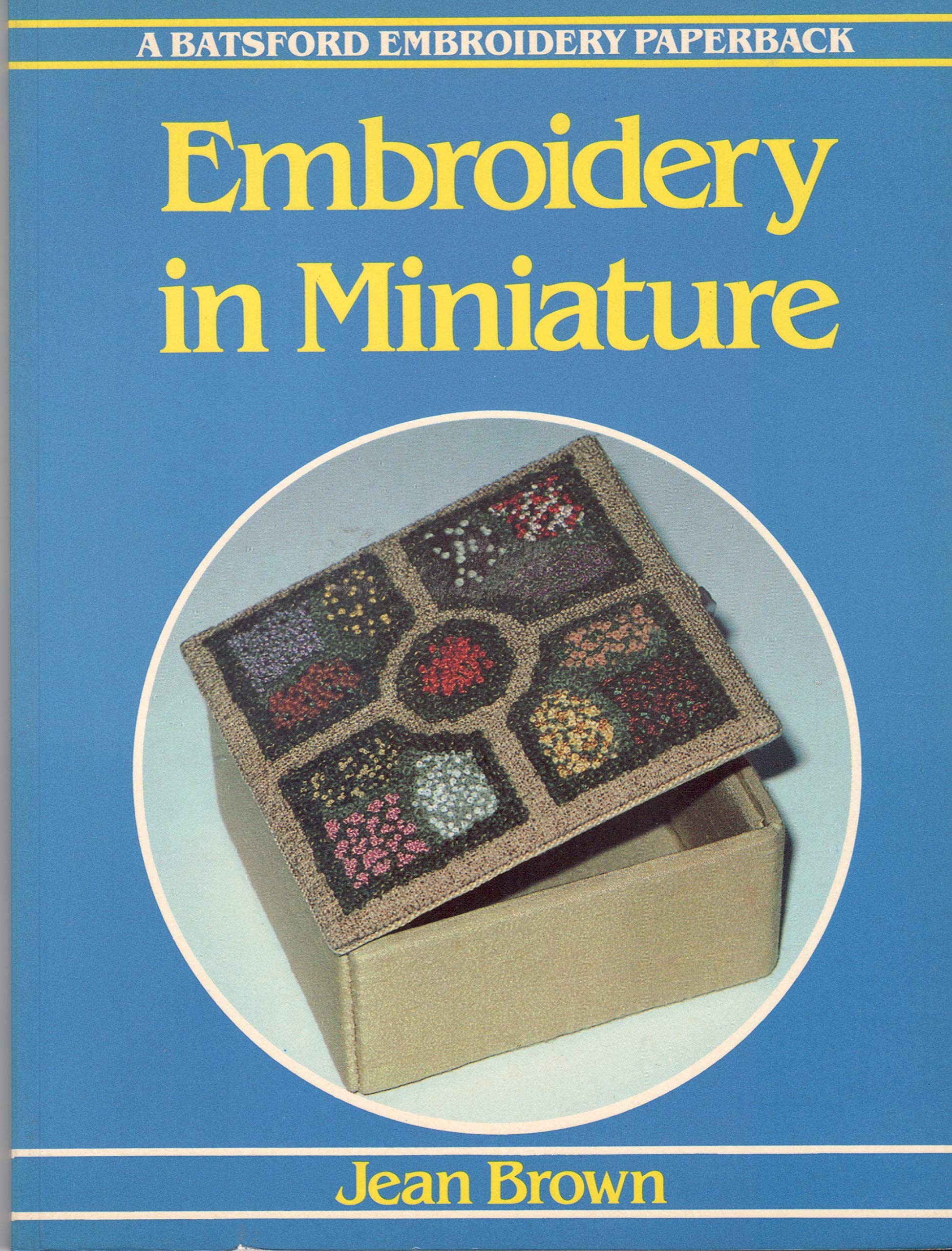Embroidery in Miniature (Embroidery blues) Hobbies & Crafts