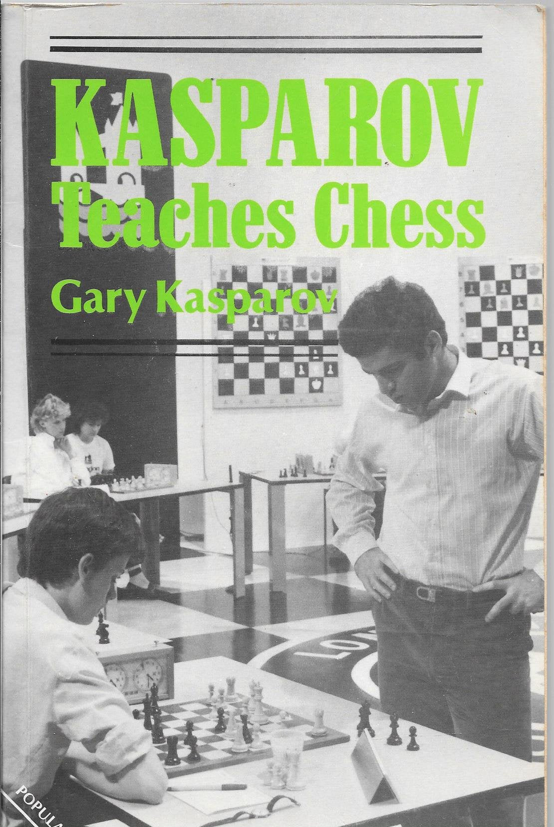Kasparov Teaches Chess (Batsford Chess S.) Leisure & Fun