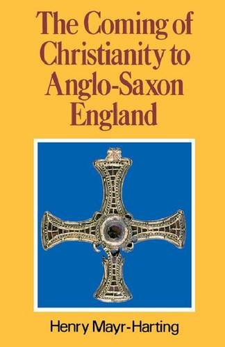 The Coming of Christianity to Anglo-Saxon England Philosophy