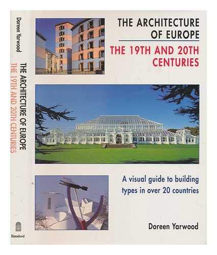Nineteenth and Twentieth Centuries (The Architecture of Europe) Architecture