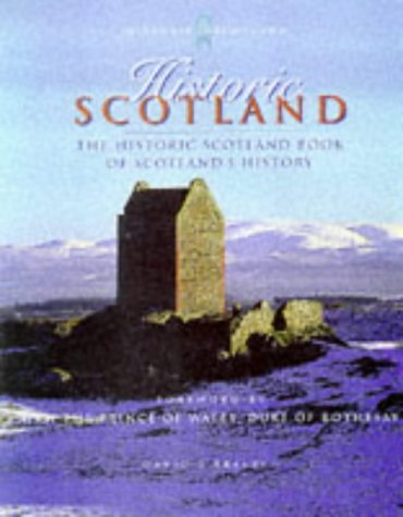 Historic Scotland: 5.000 Years of Scotland's Heritage (Historic Scotland Series) Social Sciences