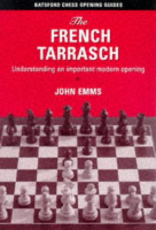 The French Tarrasch: Understanding an importand modern opening (Batsford Chess Openings) Leisure & Fun