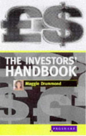 The Investors' Handbook: Proshare's No-Nonsense Guide to Sensible Investing Business, Finance & Career