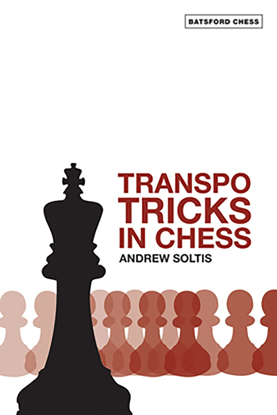Transpo Tricks in Chess: Finesse Your Chess Move And Win Leisure & Fun