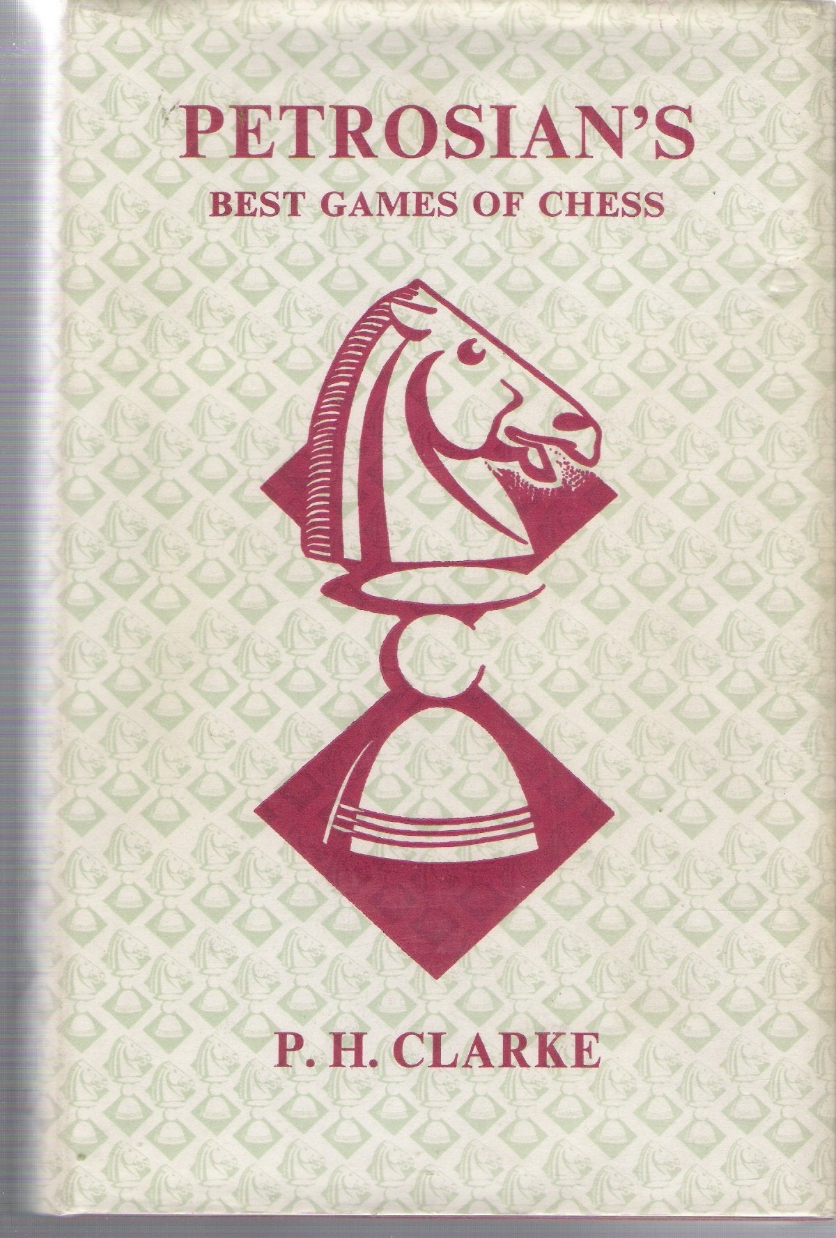 Petrosian's Best Games of Chess, 1946-63 Books
