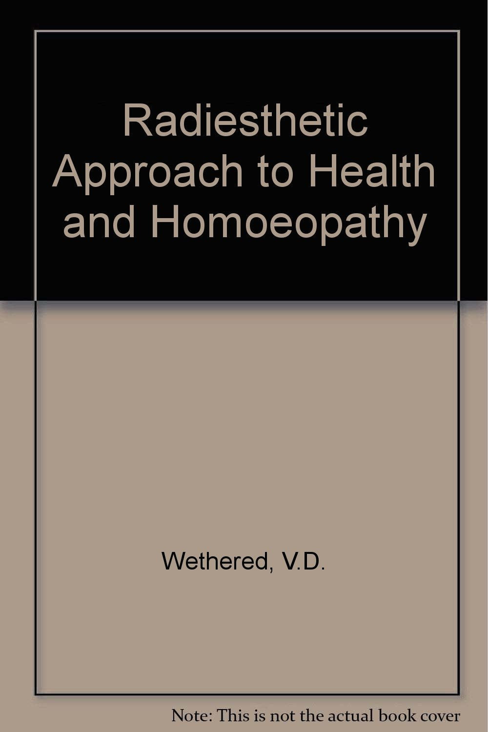 Radiesthetic Approach to Health and Homoeopathy Books