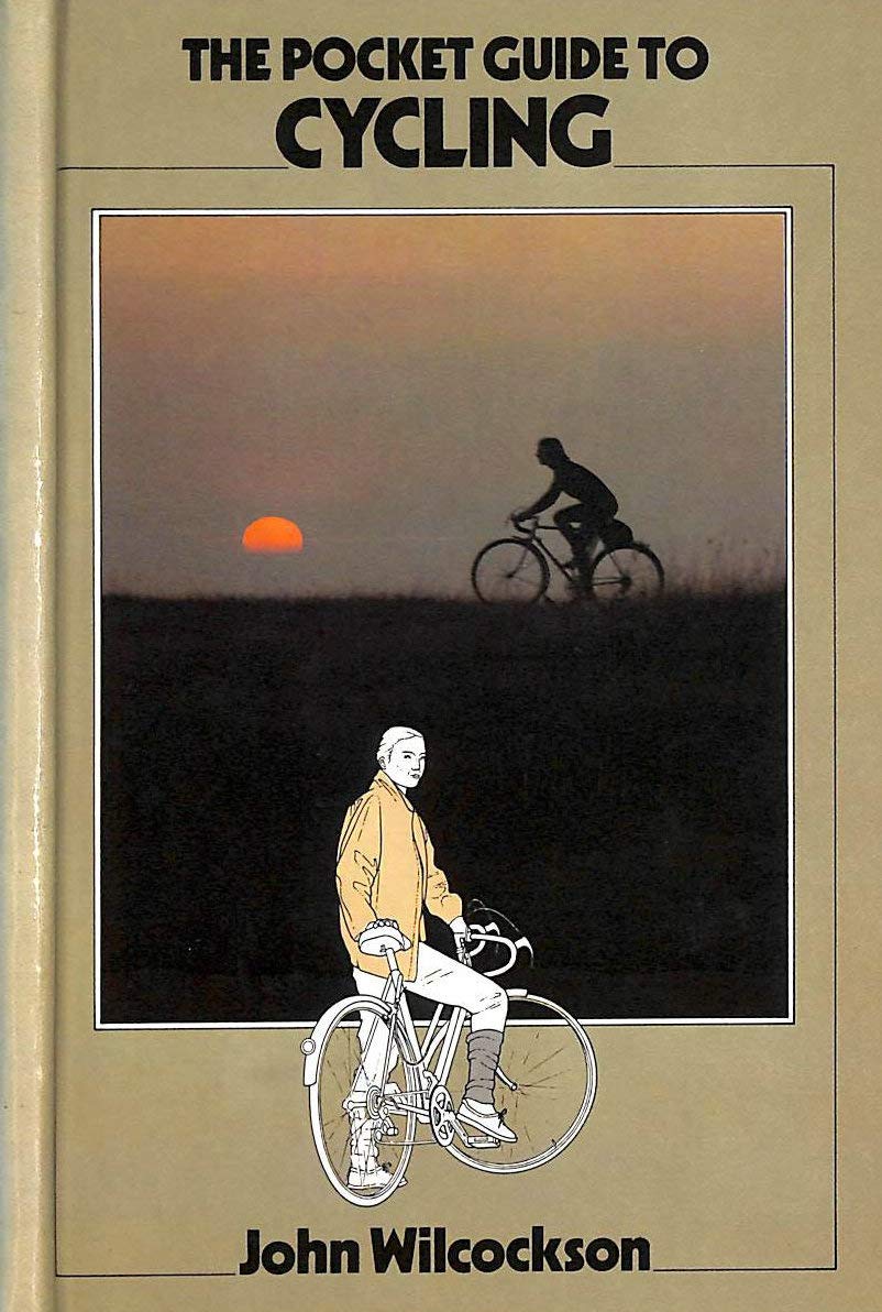 The Pocket Guide to Cycling (Pocket guides to sport) Leisure & Fun