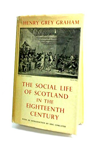Social Life of Scotland in the Eighteenth Century Books