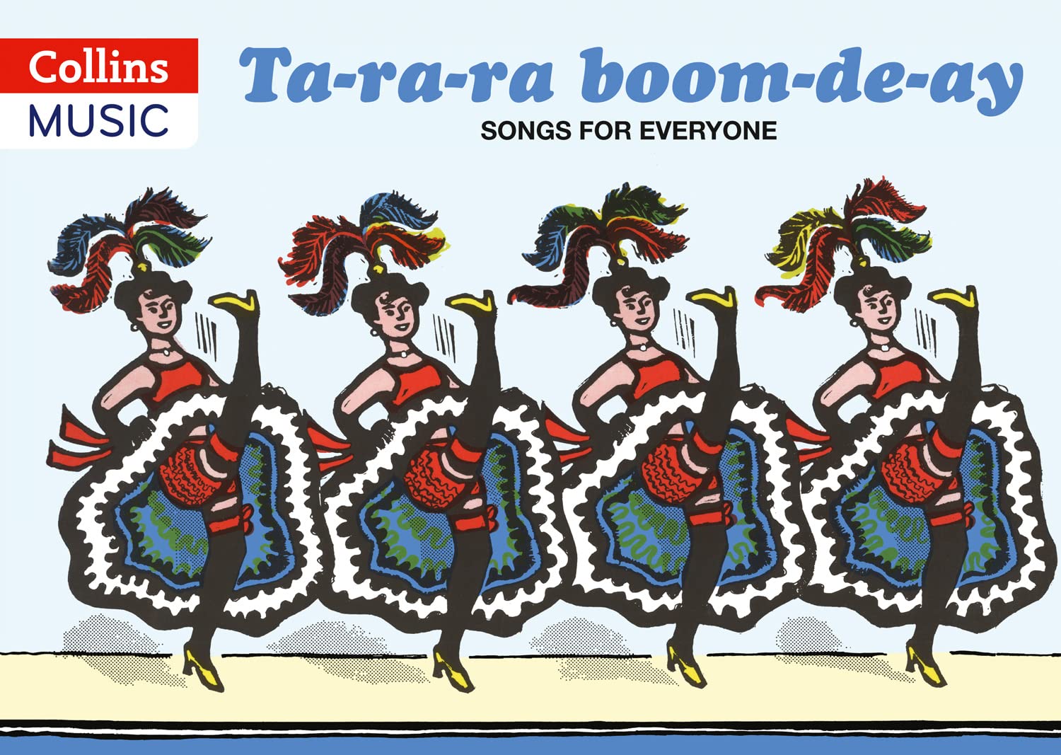 Ta-Ra-Ra Boom-De-Ay: 55 Songs for Everyone book