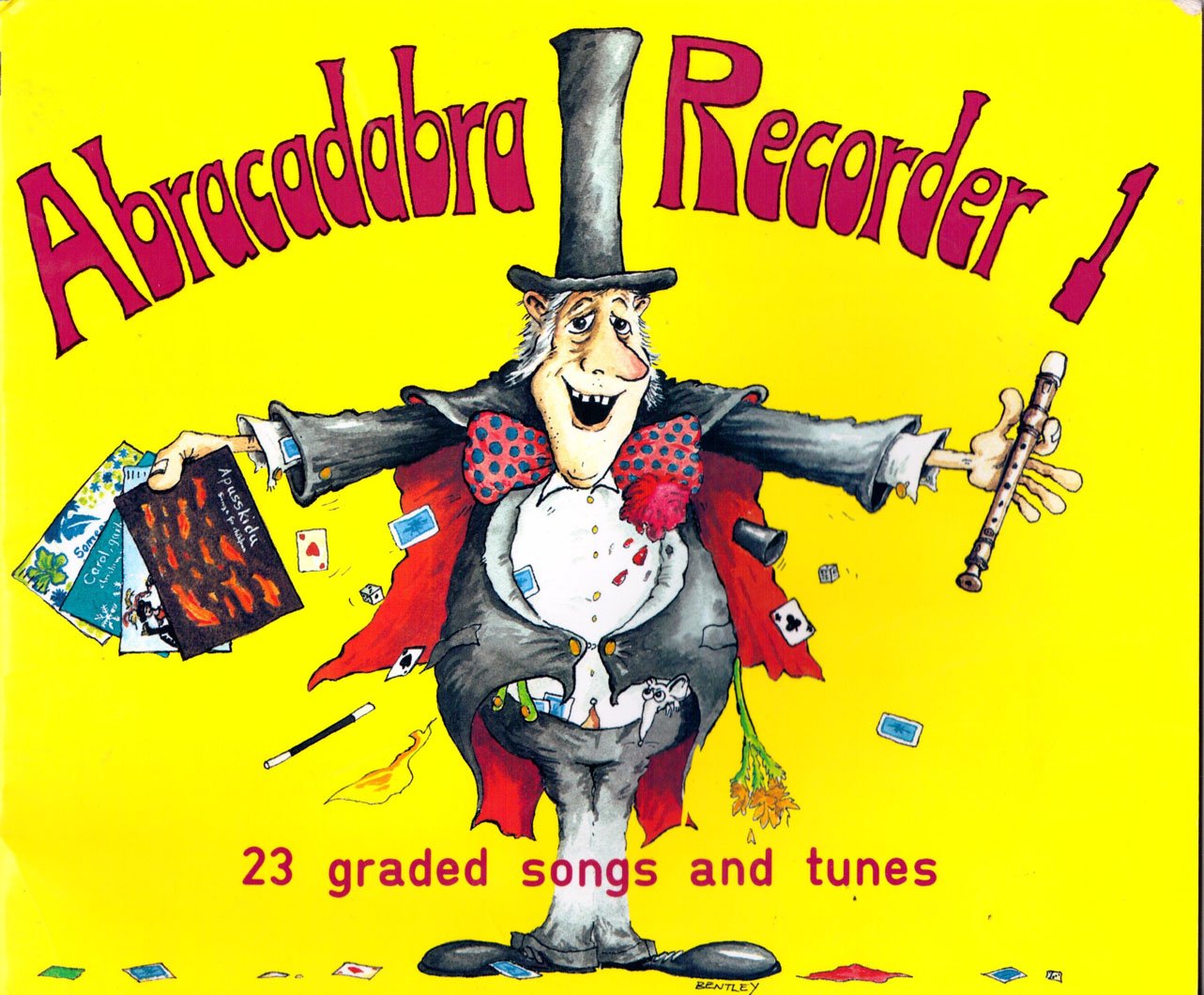 Abracadabra Recorder Book 1 (Pupil's Book): 23 Graded Songs and Tunes (Abracadabra Recorder,Abracadabra) Sheet Music