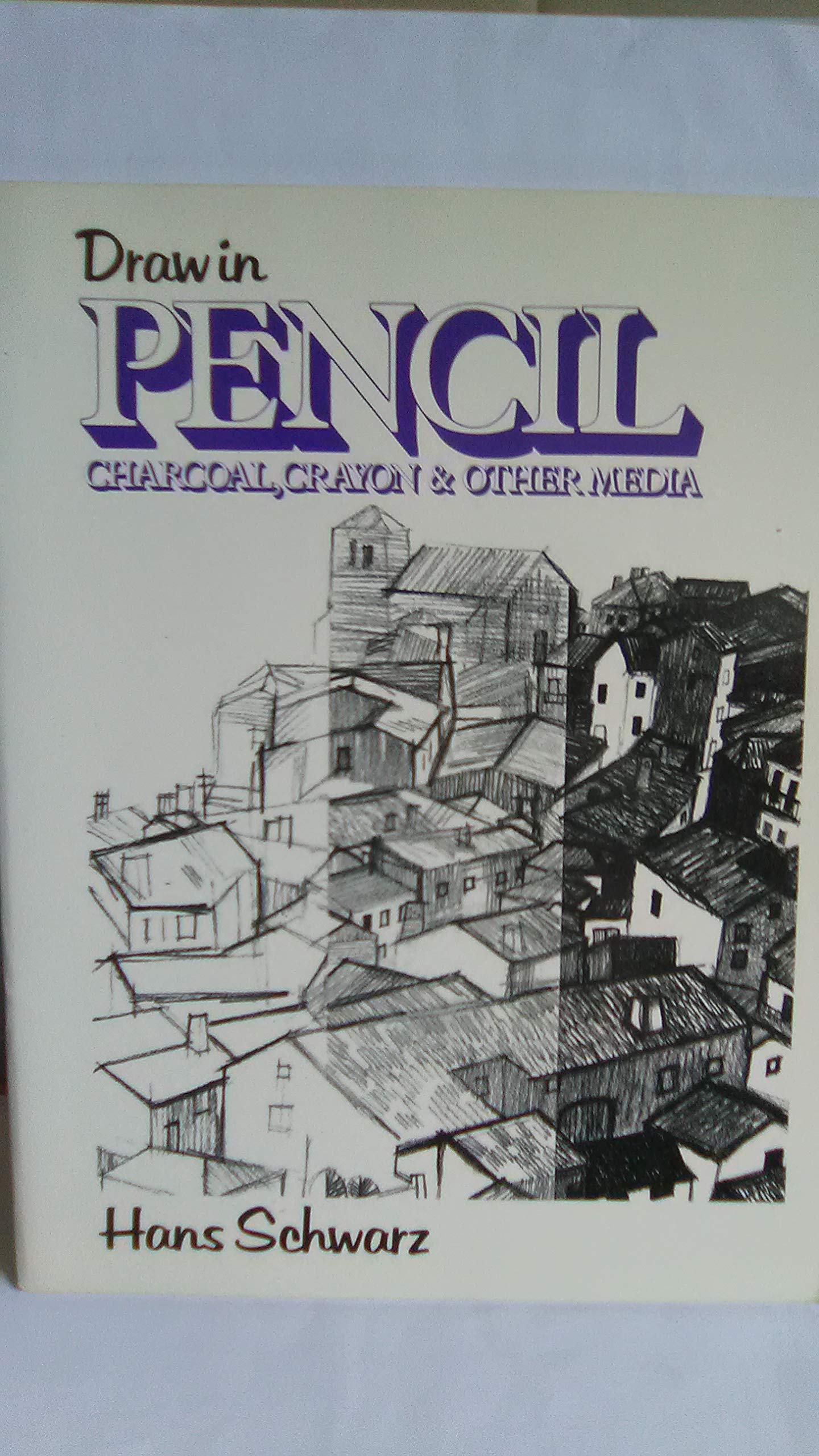 Draw in Pencil, Charcoal, Crayon and Other Media (Draw Books) Film, Art & Culture