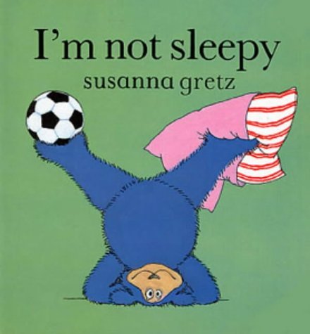 I'm Not Sleepy (Teddybears) Novels & Short Stories