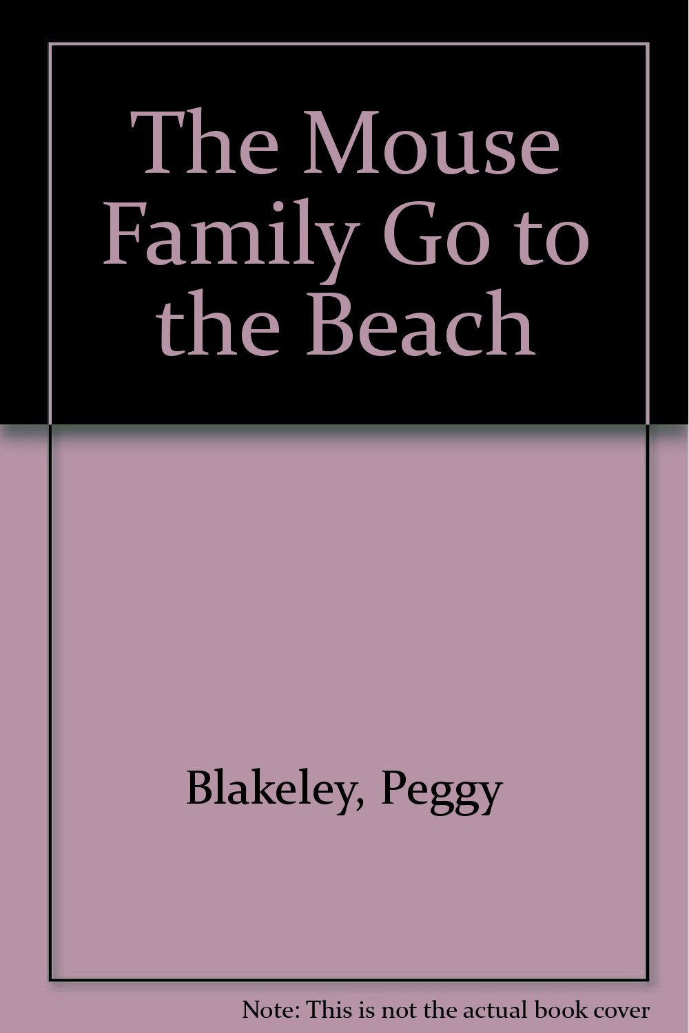 The Mouse Family Go to the Beach Books