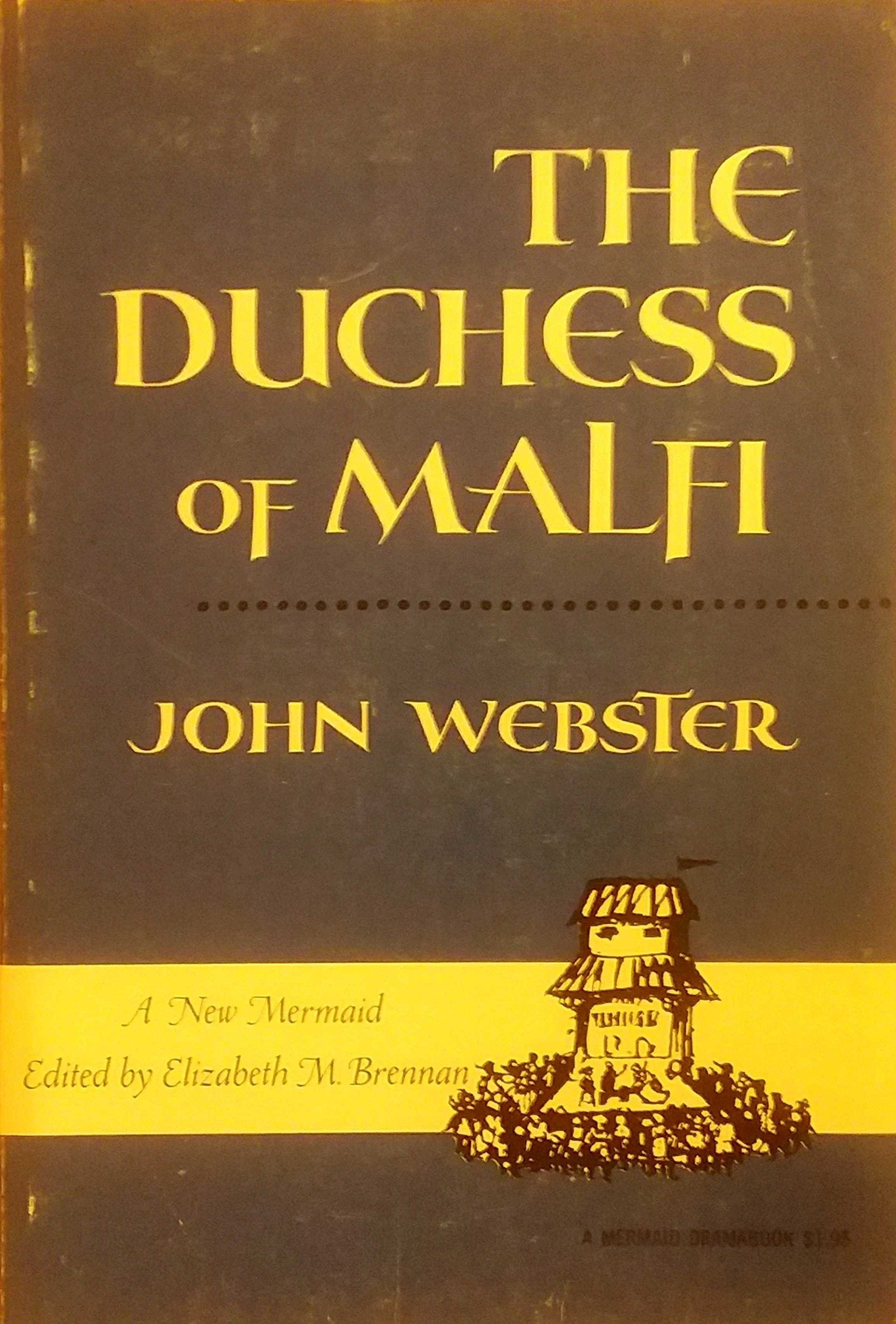 The Duchess of Malfi (New Mermaids) Drama