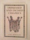 Impressed and Incised Ceramics (Ceramics Handbooks) Film, Art & Culture