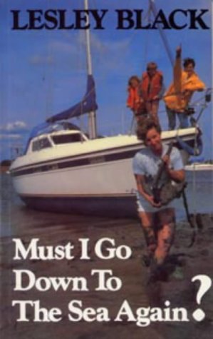 Must I Go Down to the Sea Again? book