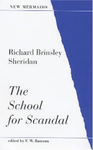 The School for Scandal (New Mermaids) Drama