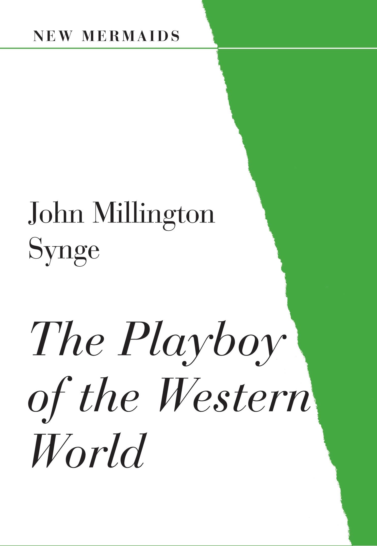 The Playboy of the Western World (New Mermaids) Drama