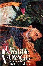 The Incredible Voyage: A Personal Odyssey Memories