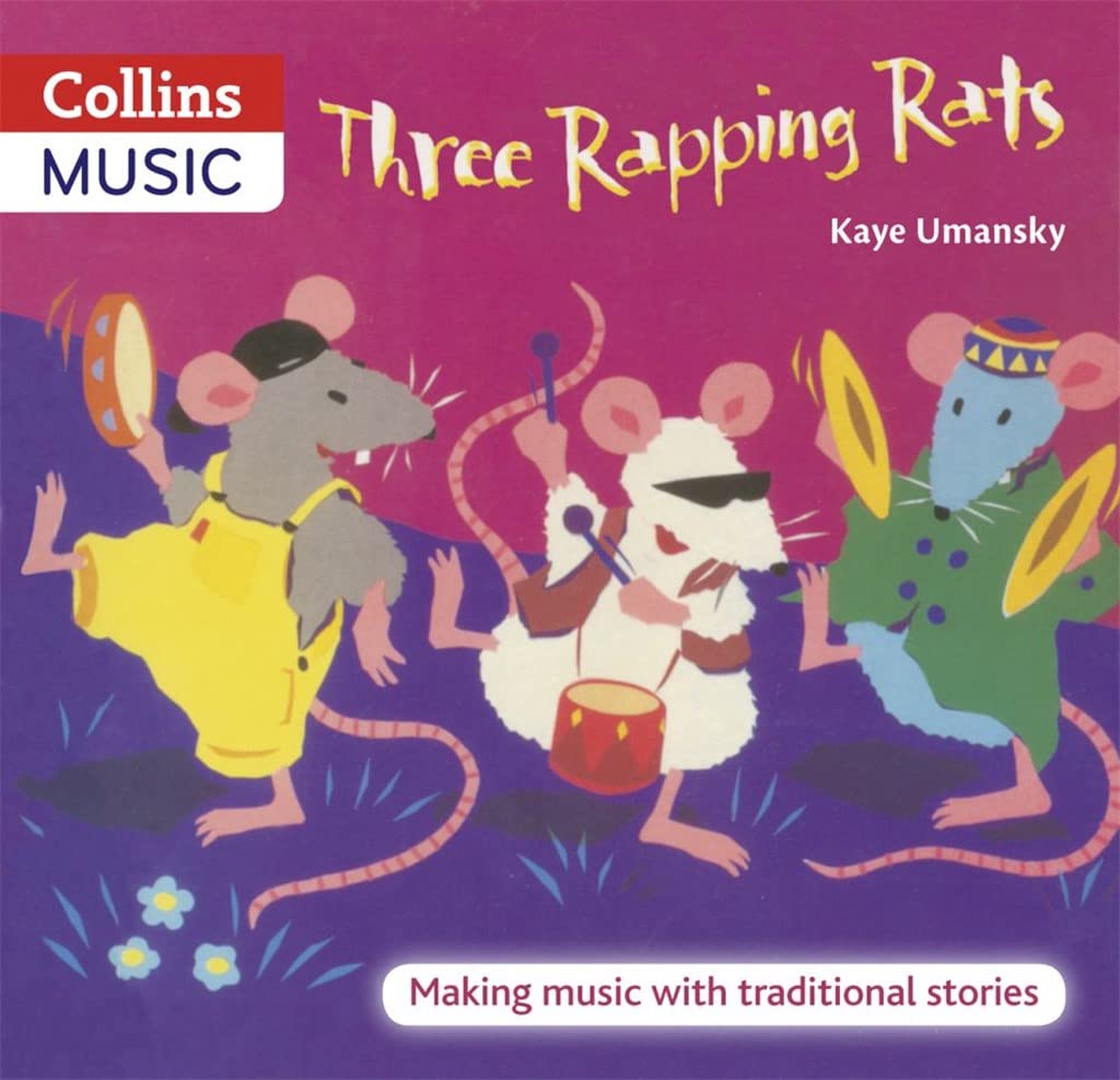 Three Rapping Rats: Making Music With Traditional Stories (A&C Black Song, Activity Books) Non-fiction