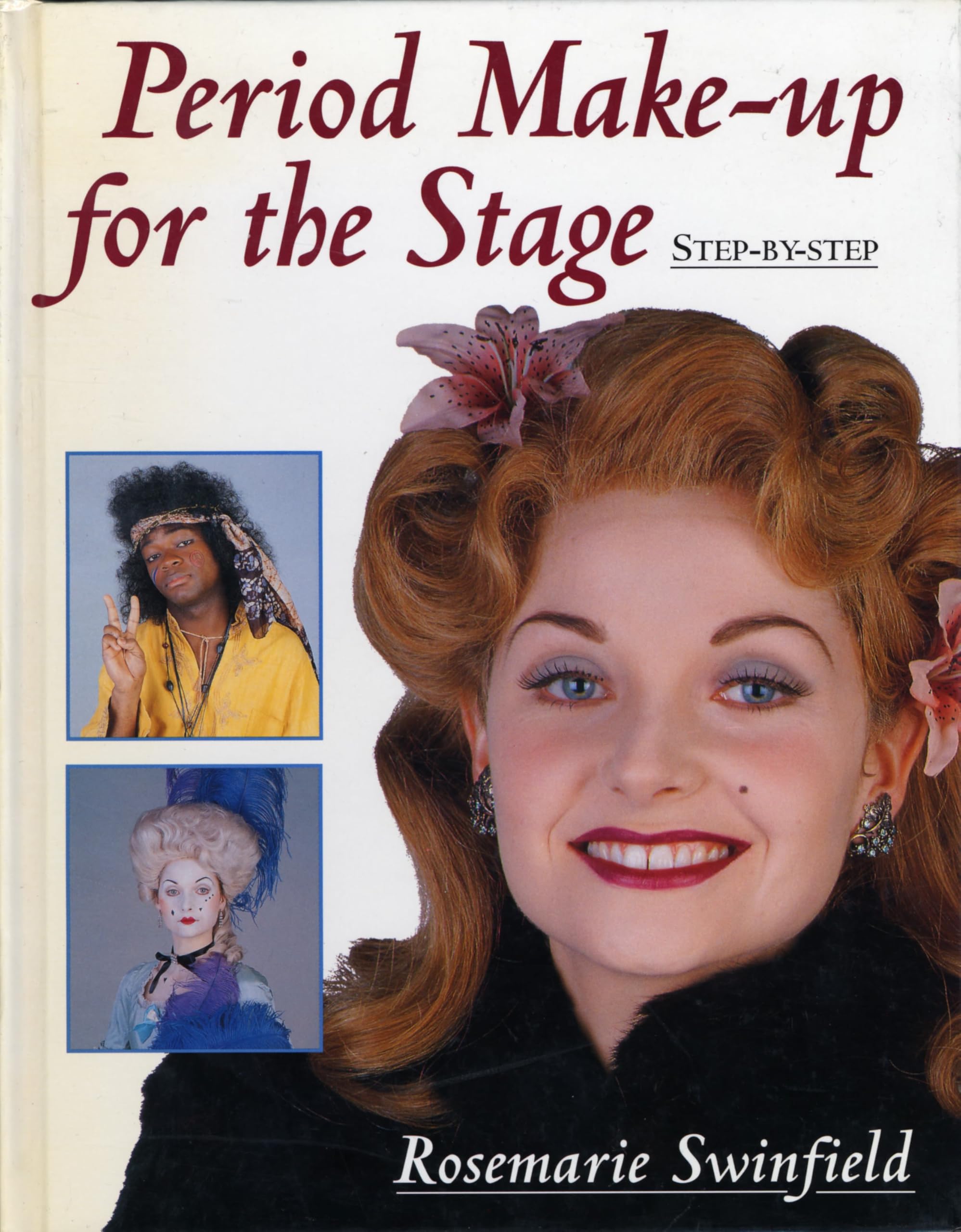 Period Make-up for the Stage: Step-by-step (Stage & Costume) Film, Art & Culture